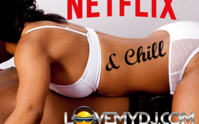 Netflix & Chill Mix – Feb 2016